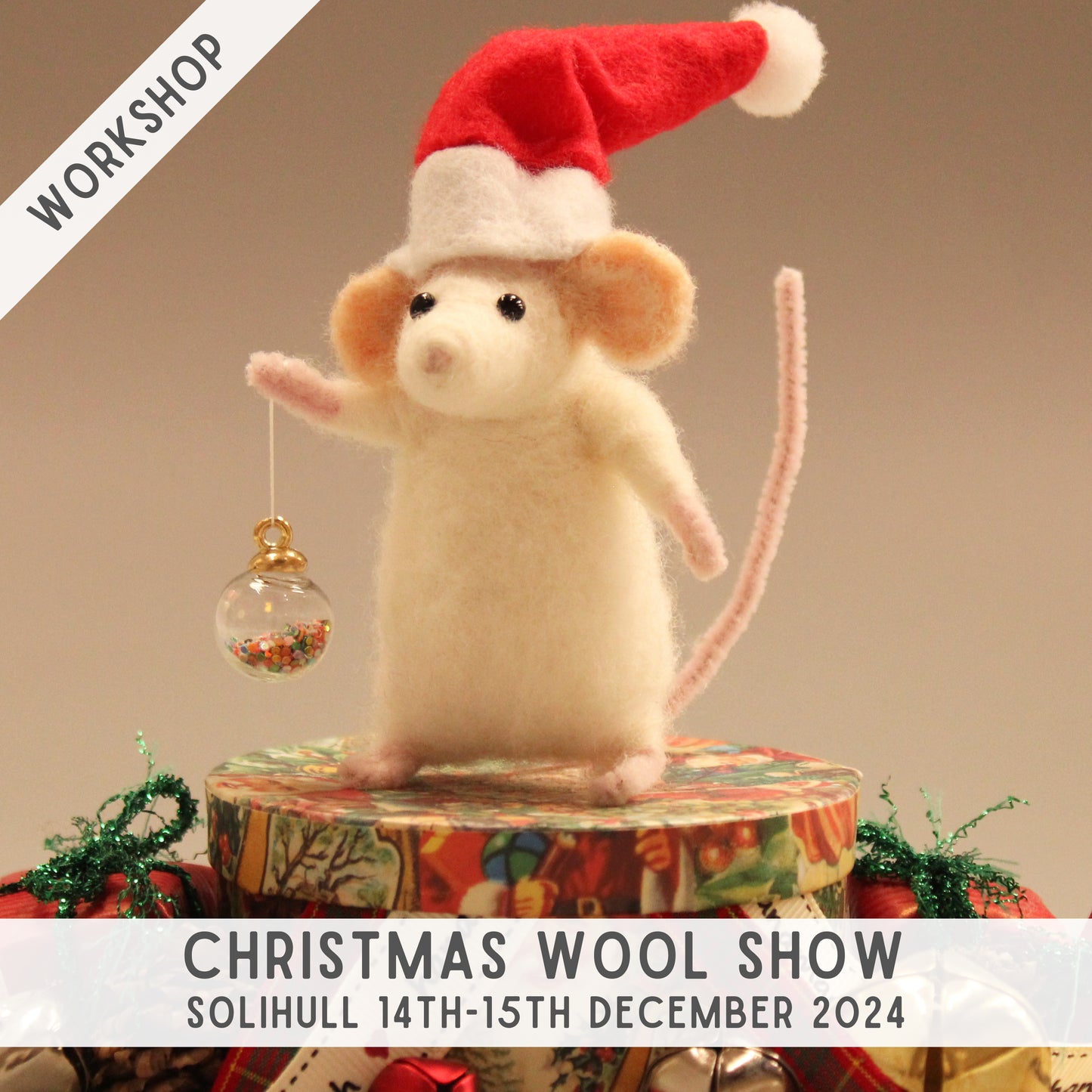 Christmas Wool Show - Christmas Mouse Workshop with Steffi Stern - The Makerss